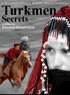 Turkmens' Secret, W/English subtitles
